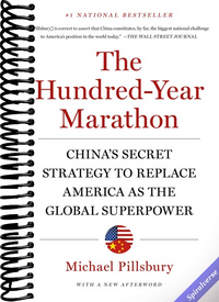 The Hundred-Year Marathon: China's Secret Strategy to Replace America as the Global Superpower