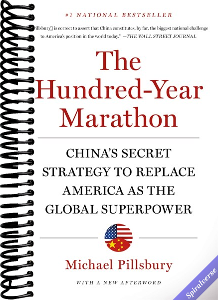 The Hundred-Year Marathon: China's Secret Strategy to Replace America as the Global Superpower