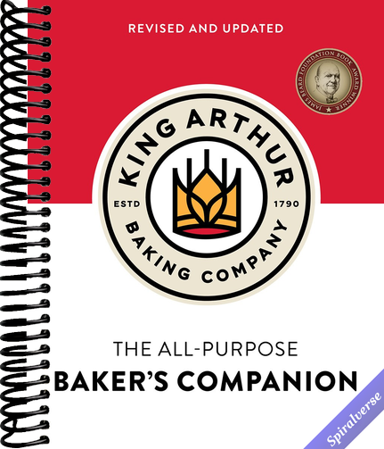 The King Arthur Baking Company's All-Purpose Baker's Companion (Revised and Updated)