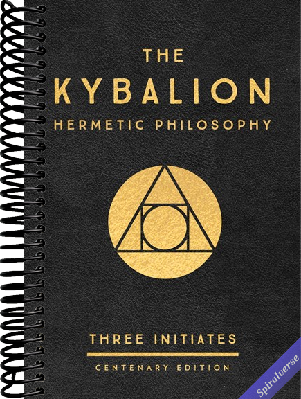 The Kybalion: Centenary Edition