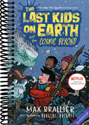 The Last Kids on Earth and the Cosmic Beyond