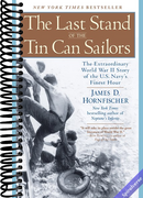 The Last Stand of the Tin Can Sailors: The Extraordinary World War II Story of the U.S. Navy's Finest Hour