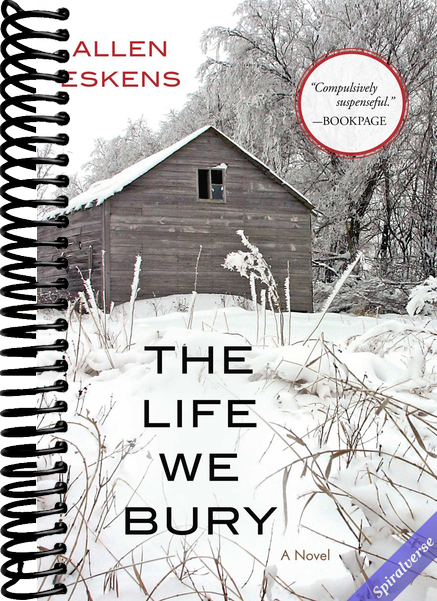 The Life We Bury