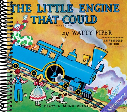 The Little Engine That Could: An Abridged Edition