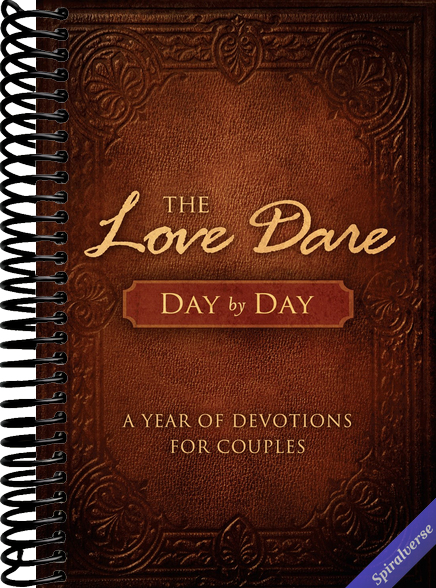 The Love Dare Day by Day: A Year of Devotions for Couples