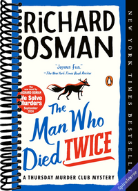 The Man Who Died Twice: A Thursday Murder Club Mystery