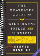 The MeatEater Guide to Wilderness Skills and Survival