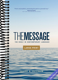 The Message Outreach Edition, Large Print (Softcover): The Bible in Contemporary Language