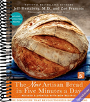 The New Artisan Bread in Five Minutes a Day: The Discovery That Revolutionizes Home Baking