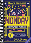 The New York Times Greatest Hits of Monday Crossword Puzzles: 100 Easy Puzzles