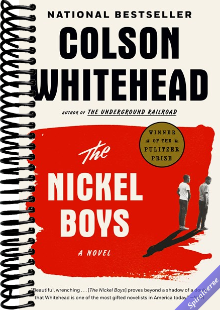 The Nickel Boys (Winner 2020 Pulitzer Prize for Fiction): A Novel