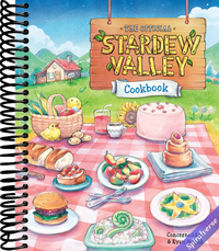 The Official Stardew Valley Cookbook