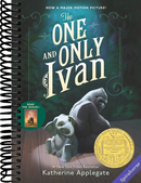 The One and Only Ivan: A Newbery Award Winner
