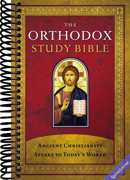 The Orthodox Study Bible, Hardcover: Ancient Christianity Speaks to Today's World