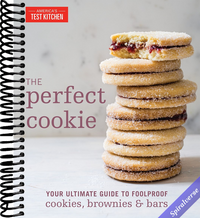 The Perfect Cookie: Your Ultimate Guide to Foolproof Cookies, Brownies & Bars (Perfect Baking Cookbooks)
