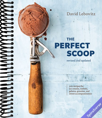 The Perfect Scoop, Revised and Updated: 200 Recipes for Ice Creams, Sorbets, Gelatos, Granitas, and Sweet Accompaniments[A Cookbook]