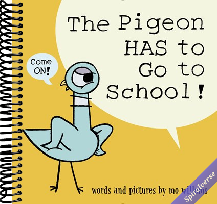 The Pigeon HAS to Go to School!