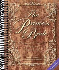 The Princess Bride Deluxe Edition Hc: S. Morgenstern's Classic Tale of True Love and High Adventure