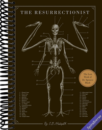 The Resurrectionist: The Lost Work of Dr. Spencer Black