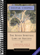 The Seven Spiritual Laws of Success: A Pocketbook Guide to Fulfilling Your Dreams (One Hour of Wisdom)