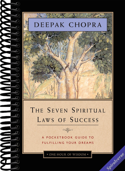 The Seven Spiritual Laws of Success: A Pocketbook Guide to Fulfilling Your Dreams (One Hour of Wisdom)