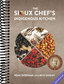 The Sioux Chef's Indigenous Kitchen