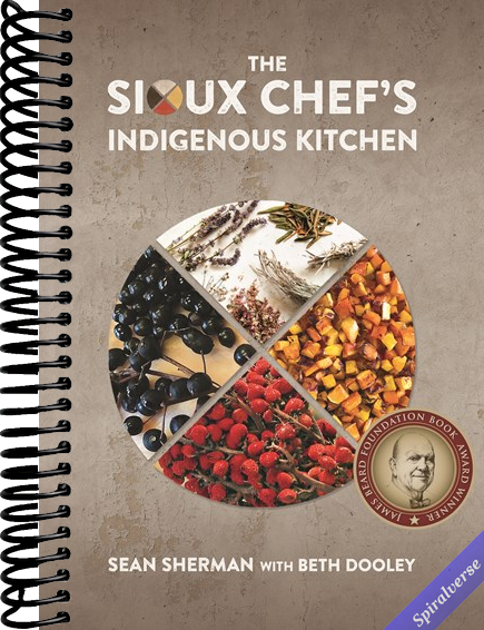 The Sioux Chef's Indigenous Kitchen