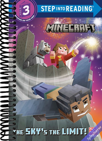 The Sky's the Limit! (Minecraft) (Step into Reading)