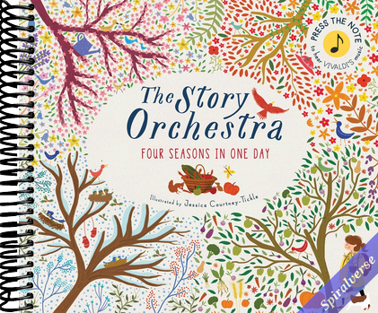 The Story Orchestra: Four Seasons in One Day: Press the note to hear Vivaldi's music (Volume 1)