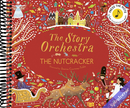 The Story Orchestra: The Nutcracker: Press the note to hear Tchaikovsky's music (Volume 2)