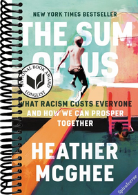 The Sum of Us: What Racism Costs Everyone and How We Can Prosper Together (One World Essentials)