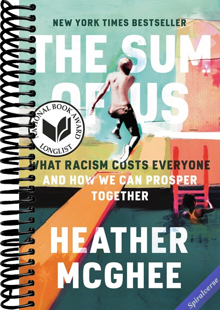 The Sum of Us: What Racism Costs Everyone and How We Can Prosper Together (One World Essentials)