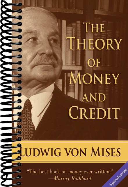 The Theory of Money and Credit