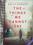 The Things We Cannot Say: A WWII Historical Fiction Novel