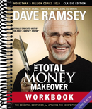 The Total Money Makeover Workbook: Classic Edition: The Essential Companion for Applying the Book's Principles