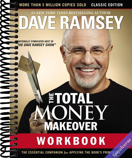 The Total Money Makeover Workbook: Classic Edition: The Essential Companion for Applying the Book's Principles