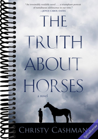 The Truth About Horses: A Novel
