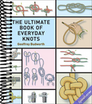 Ultimate Book of Everyday Knots: (over 15,000 copies sold)