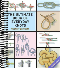 Ultimate Book of Everyday Knots: (over 15,000 copies sold)
