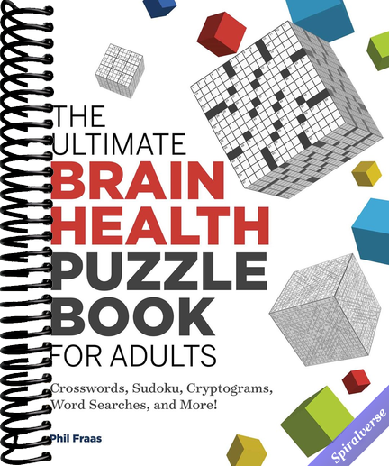 The Ultimate Brain Health Puzzle Book for Adults: Crosswords, Sudoku, Cryptograms, Word Searches, and More!