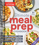The Ultimate Meal-Prep Cookbook: One Grocery List. A Week of Meals. No Waste.