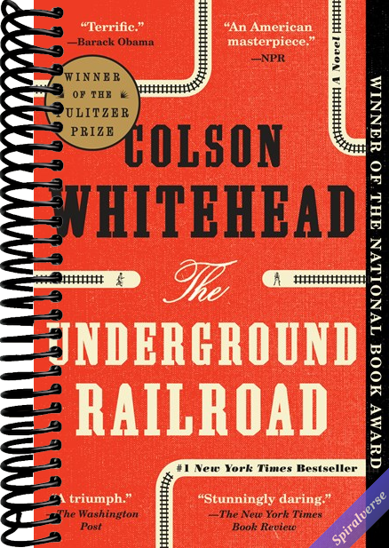 The Underground Railroad: A Novel