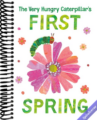 The Very Hungry Caterpillar's First Spring (The World of Eric Carle)