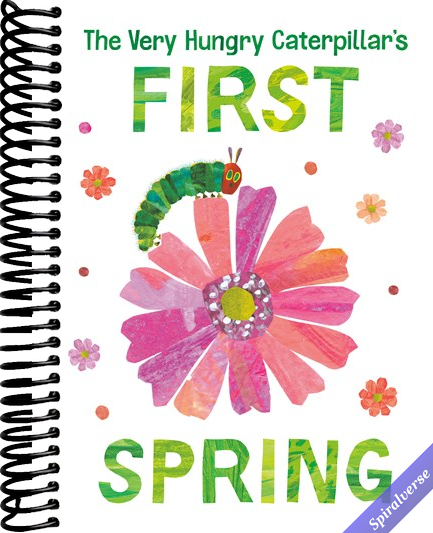 The Very Hungry Caterpillar's First Spring (The World of Eric Carle)