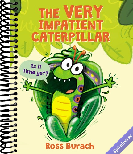 The Very Impatient Caterpillar (A Very Impatient Caterpillar Book)