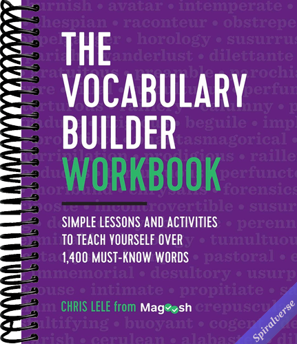 The Vocabulary Builder Workbook: Simple Lessons and Activities to Teach Yourself Over 1,400 Must-Know Words