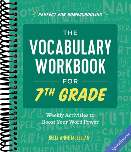 The Vocabulary Workbook for 7th Grade: Weekly Activities to Boost Your Word Power