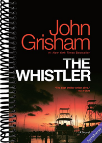 The Whistler: A Novel