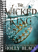 The Wicked King (The Folk of the Air, 2)