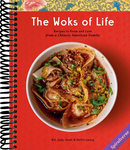 The Woks of Life: Recipes to Know and Love from a Chinese American Family: A Cookbook